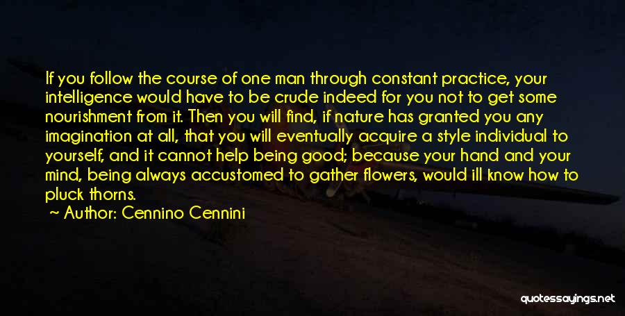 Cennino Cennini Quotes 2039472