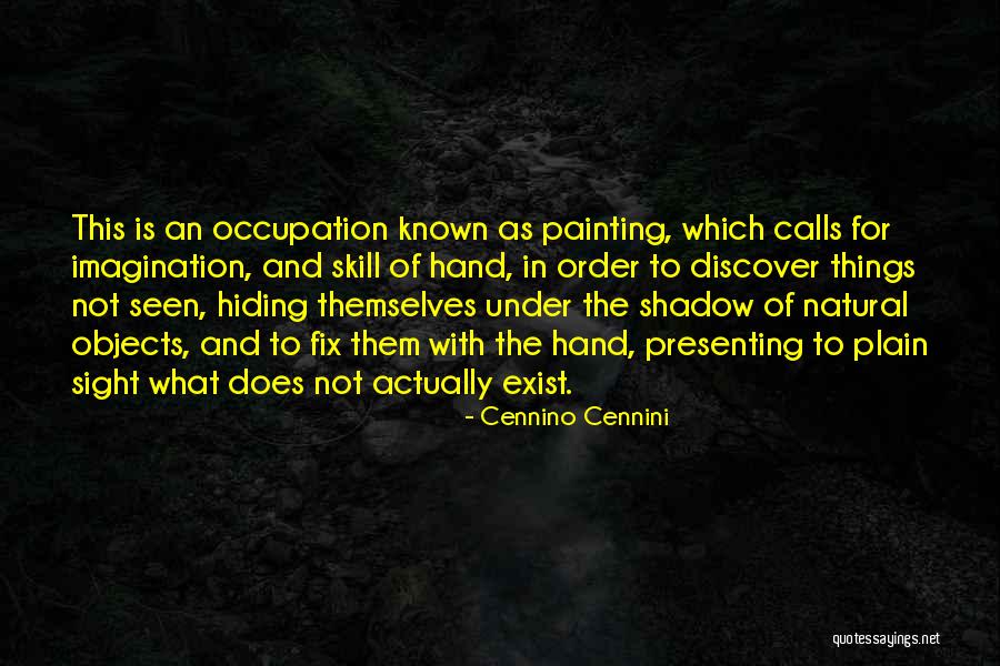 Cennino Cennini Quotes 307936 Cennino Cennini Quotes 307936