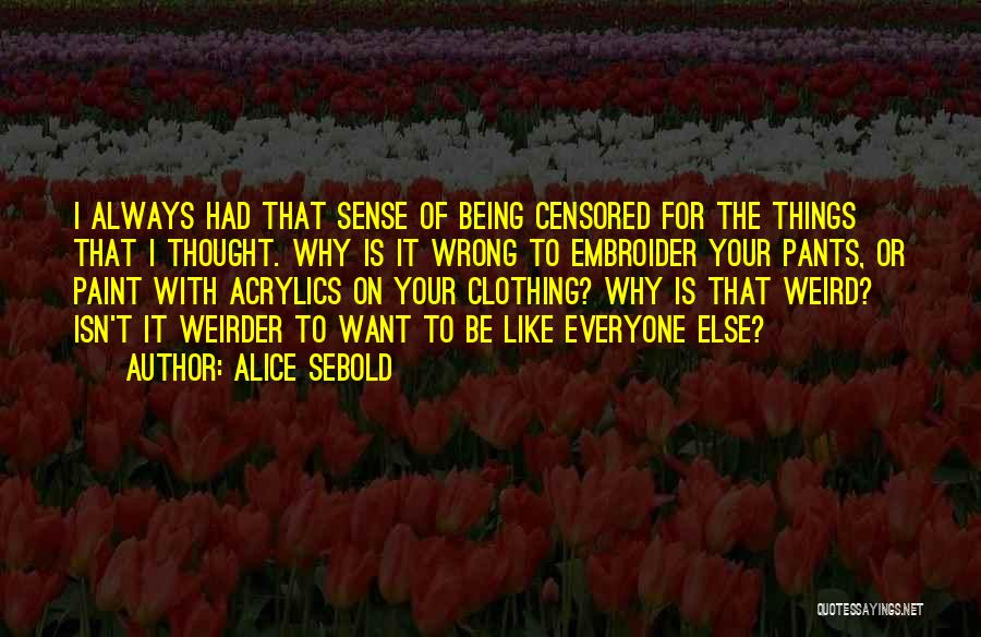 Censored Quotes By Alice Sebold