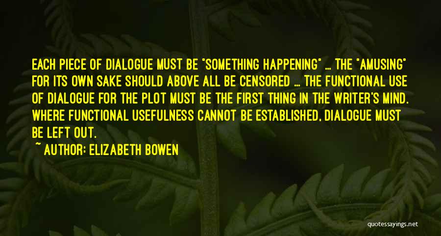 Censored Quotes By Elizabeth Bowen