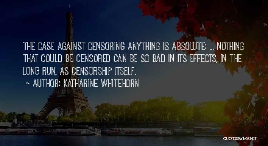 Censored Quotes By Katharine Whitehorn