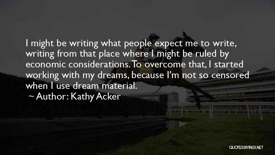 Censored Quotes By Kathy Acker