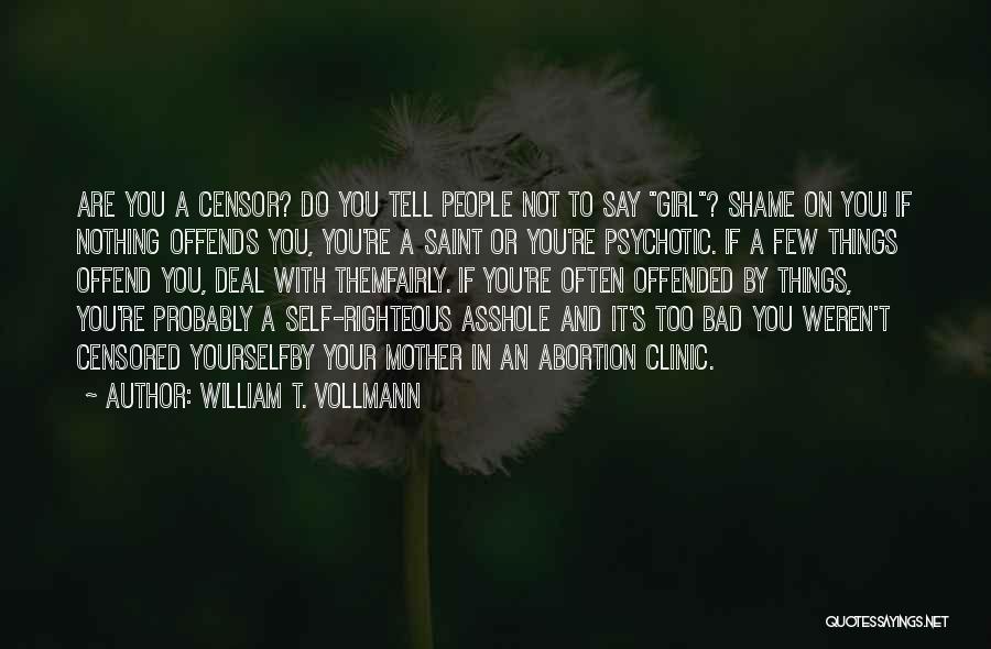 Censored Quotes By William T. Vollmann