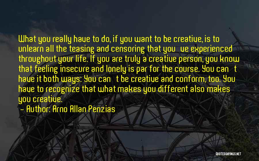 Censoring Quotes By Arno Allan Penzias