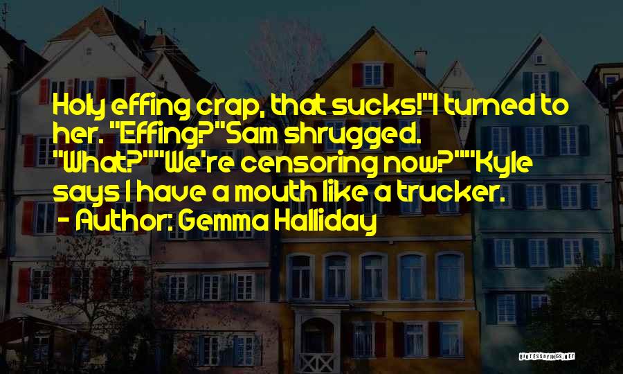 Censoring Quotes By Gemma Halliday