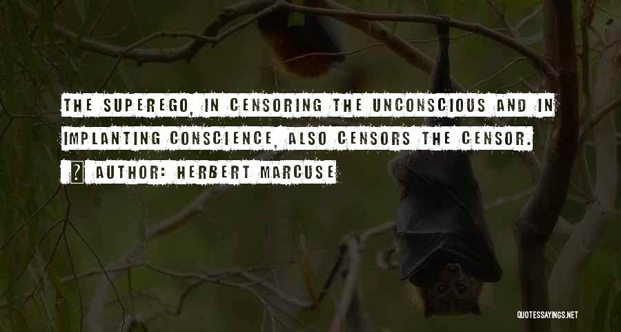 Censoring Quotes By Herbert Marcuse