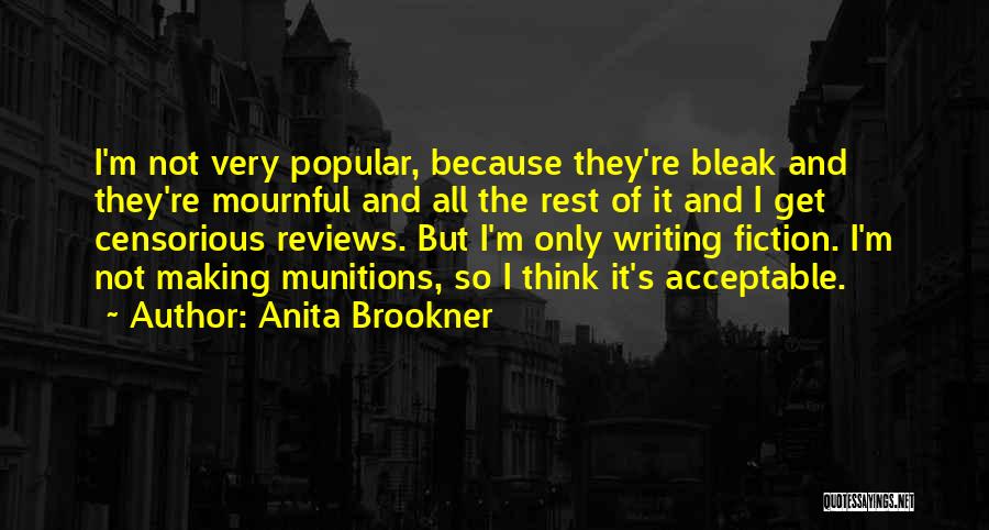 Censorious Quotes By Anita Brookner