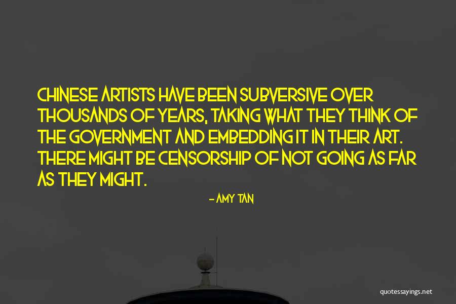 Censorship And Government Quotes By Amy Tan Censorship And Government Quotes By Amy Tan