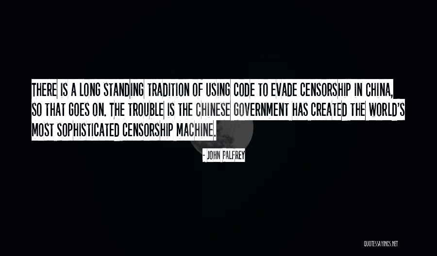 Censorship And Government Quotes By John Palfrey Censorship And Government Quotes By John Palfrey
