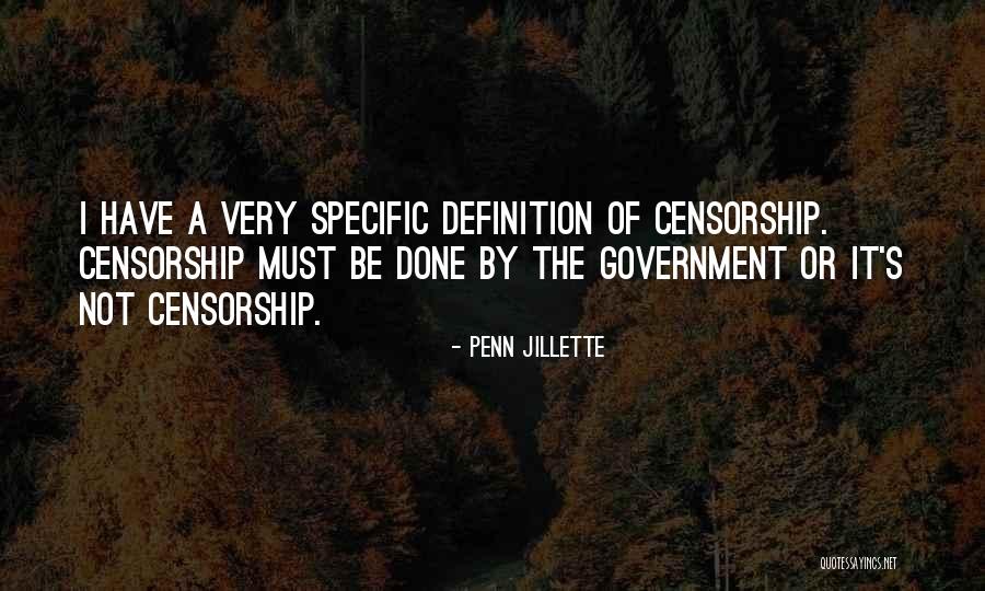Censorship And Government Quotes By Penn Jillette Censorship And Government Quotes By Penn Jillette