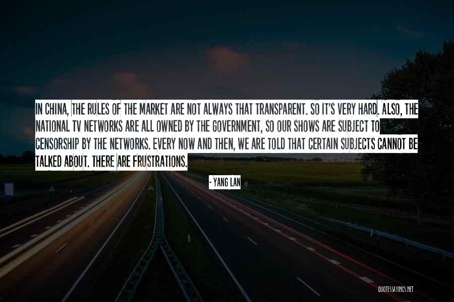 Censorship And Government Quotes By Yang Lan Censorship And Government Quotes By Yang Lan