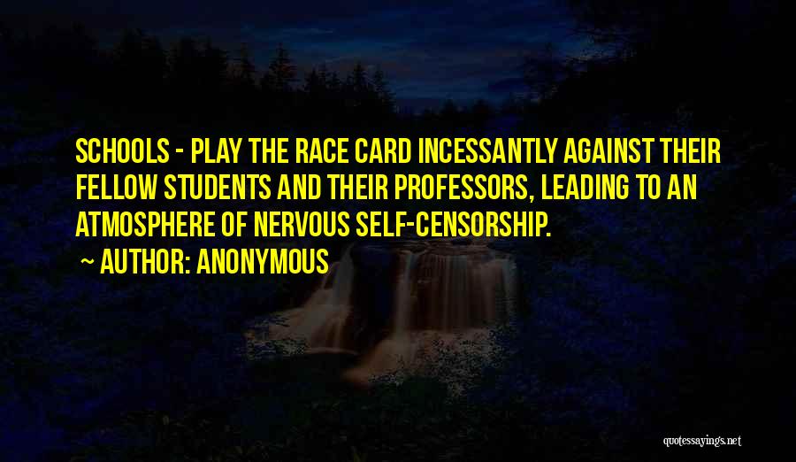 Censorship In Schools Quotes By Anonymous