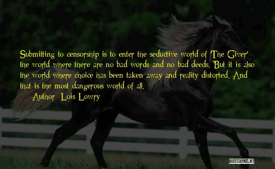 Censorship In The Giver Quotes By Lois Lowry