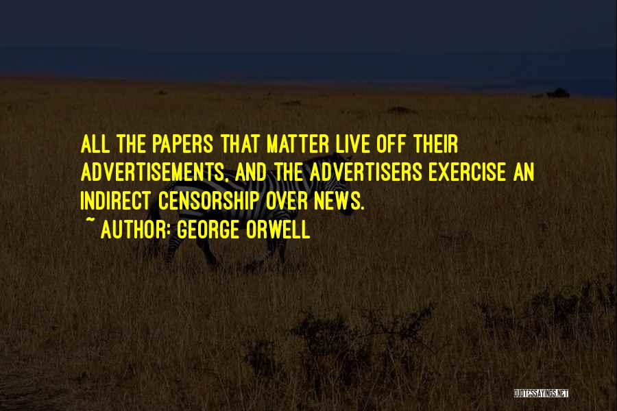 Censorship Of Media Quotes By George Orwell