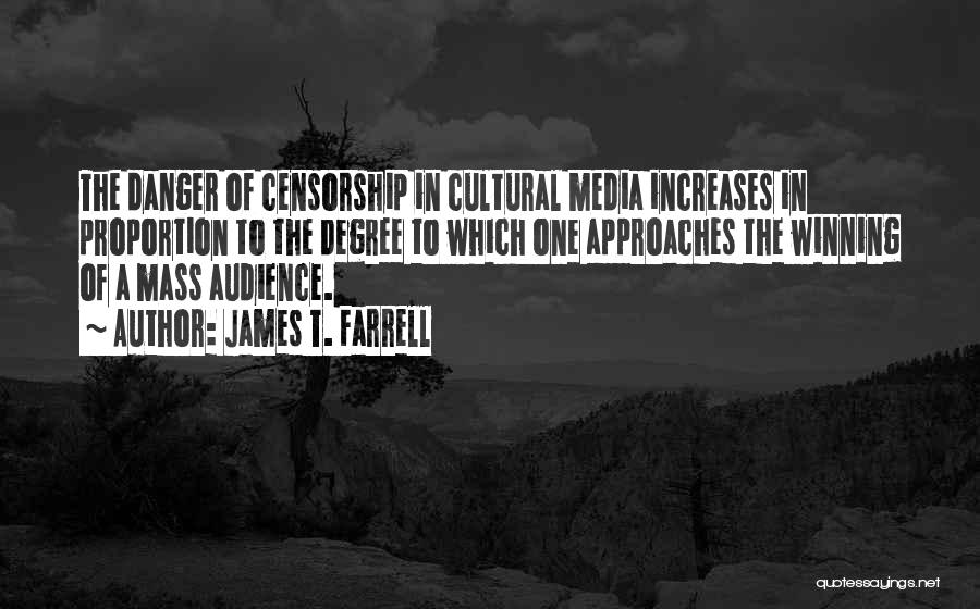 Censorship Of Media Quotes By James T. Farrell