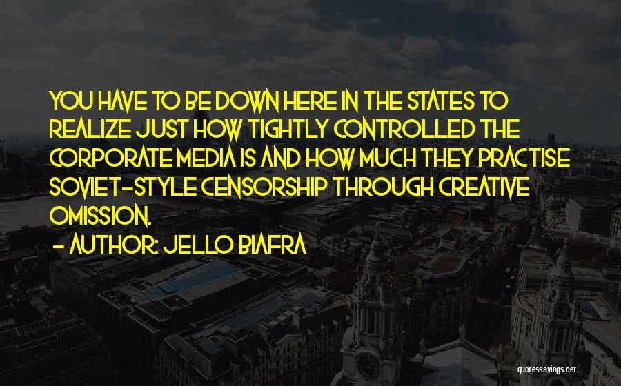 Censorship Of Media Quotes By Jello Biafra