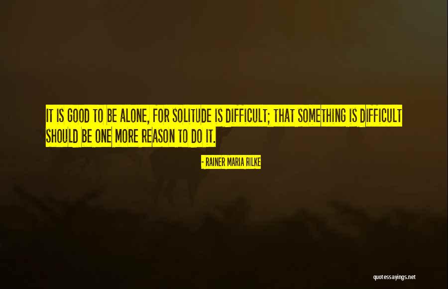 Censure In A Sentence Quotes By Rainer Maria Rilke Censure In A Sentence Quotes By Rainer Maria Rilke