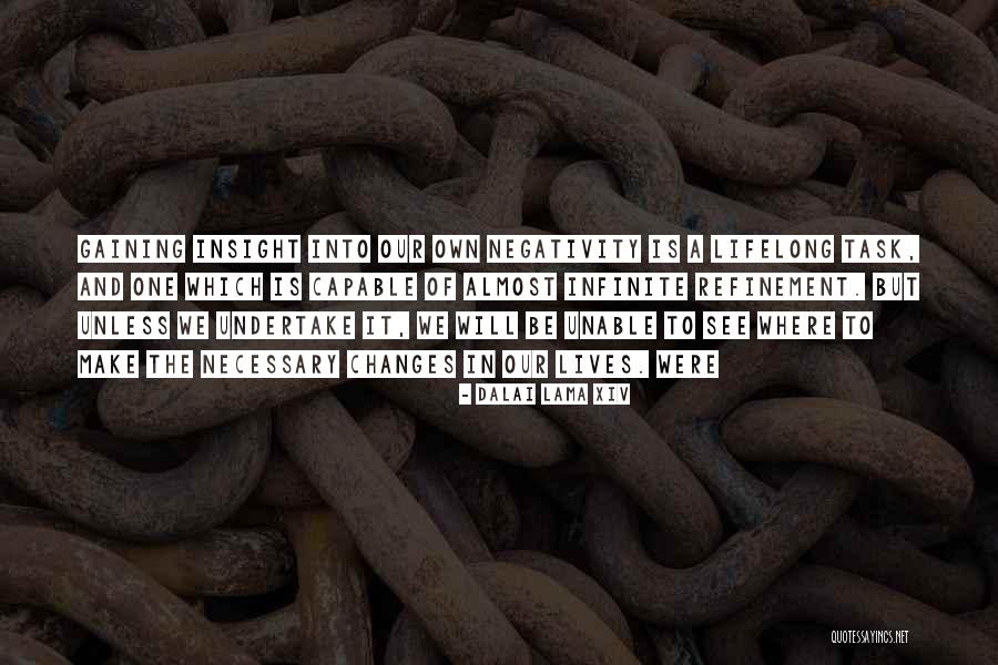 Centanino Quotes By Dalai Lama XIV Centanino Quotes By Dalai Lama XIV