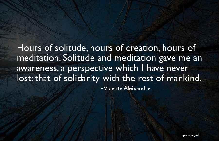 Centanni Burbank Quotes By Vicente Aleixandre Centanni Burbank Quotes By Vicente Aleixandre