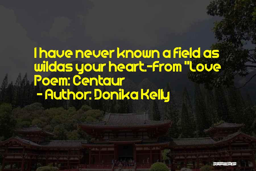 Centaur Quotes By Donika Kelly