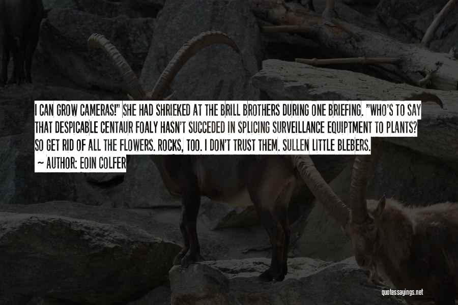 Centaur Quotes By Eoin Colfer