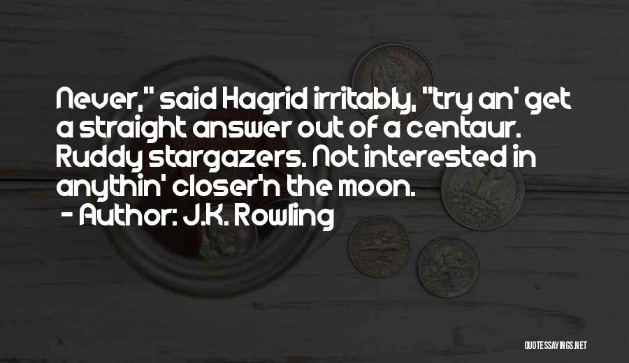 Centaur Quotes By J.K. Rowling