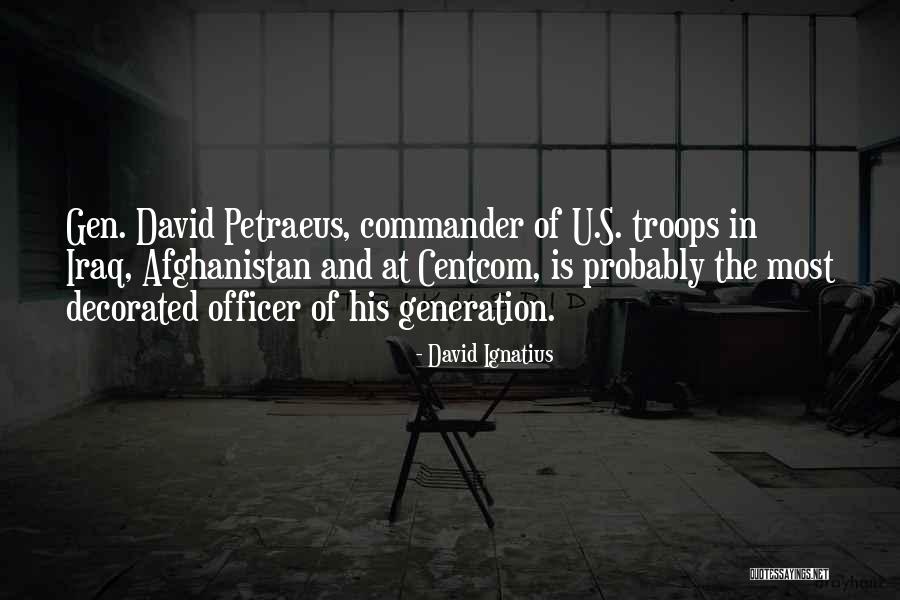 Centcom Commander Quotes By David Ignatius Centcom Commander Quotes By David Ignatius