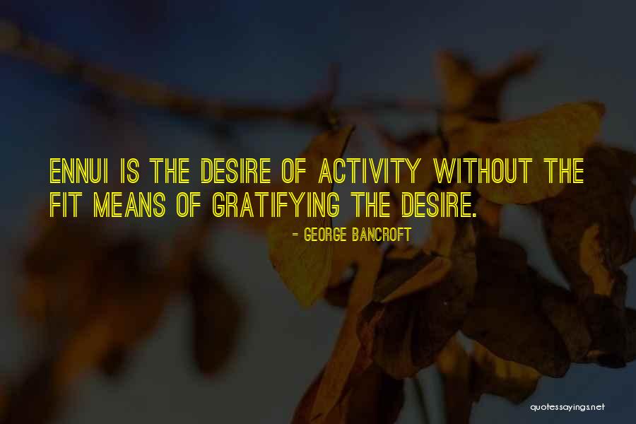 Centelleos Quotes By George Bancroft Centelleos Quotes By George Bancroft