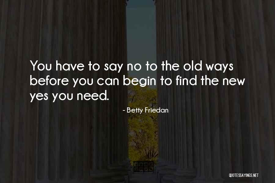 Centenas De Milhar Quotes By Betty Friedan Centenas De Milhar Quotes By Betty Friedan
