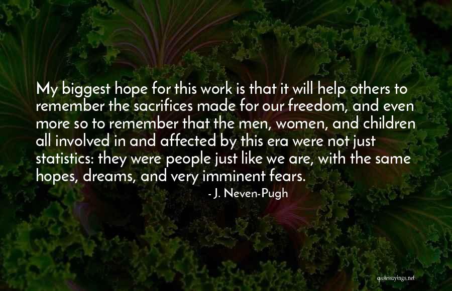 Centennial Co Quotes By J. Neven-Pugh Centennial Co Quotes By J. Neven-Pugh