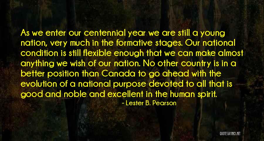 Centennial Co Quotes By Lester B. Pearson Centennial Co Quotes By Lester B. Pearson