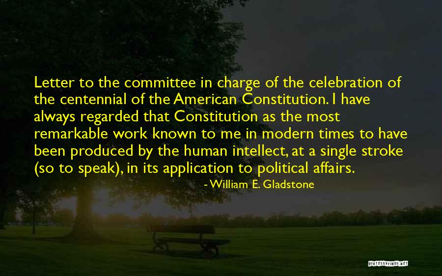 Centennial Co Quotes By William E. Gladstone Centennial Co Quotes By William E. Gladstone
