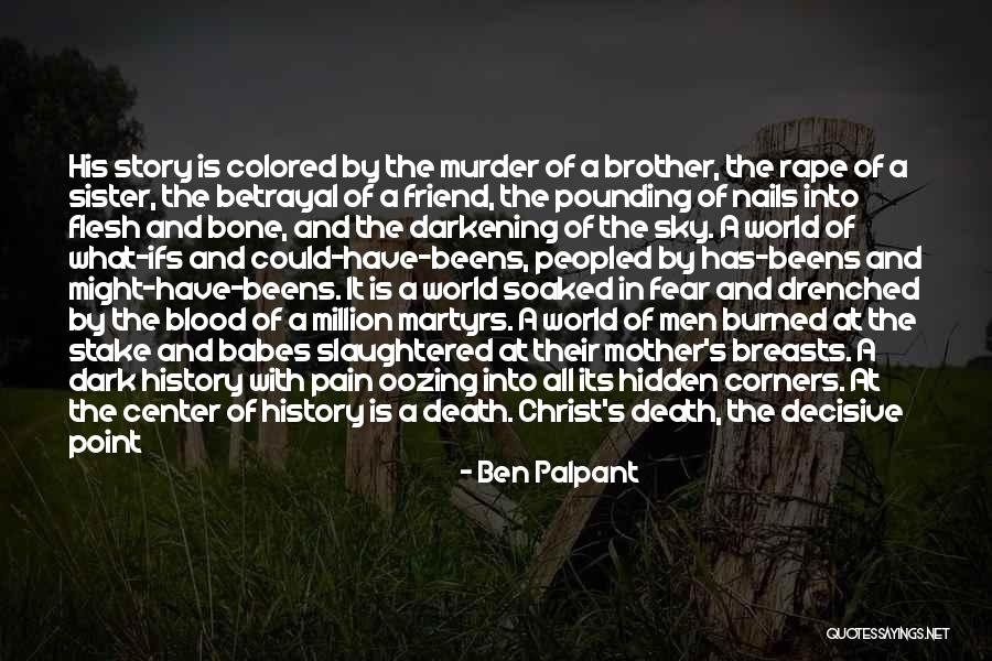 Center Most Point Quotes By Ben Palpant Center Most Point Quotes By Ben Palpant