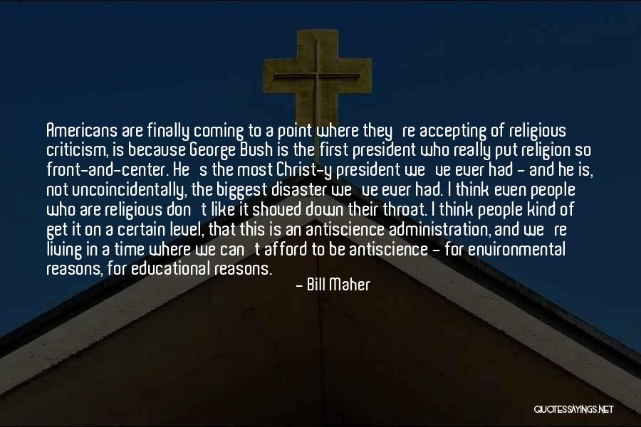 Center Most Point Quotes By Bill Maher Center Most Point Quotes By Bill Maher
