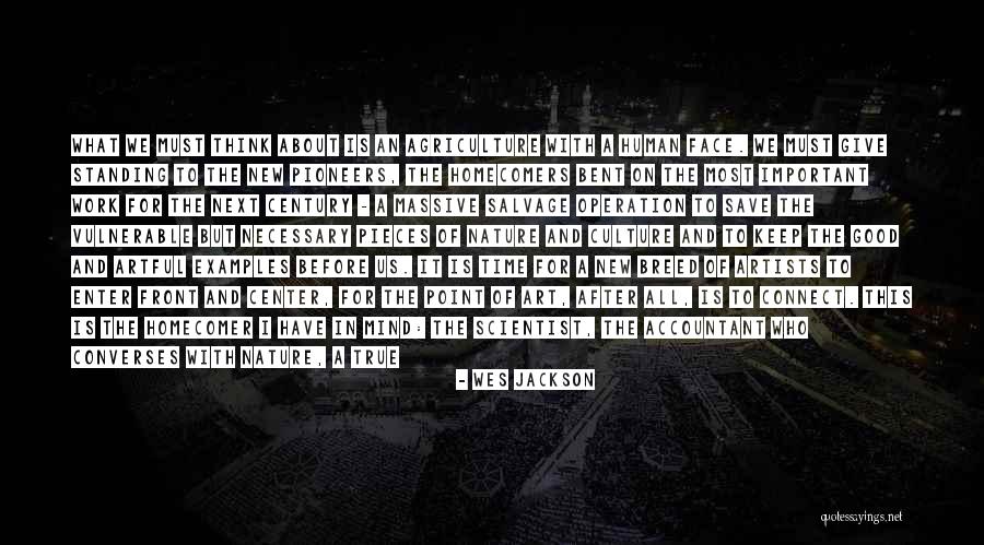 Center Most Point Quotes By Wes Jackson Center Most Point Quotes By Wes Jackson