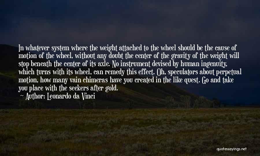 Center Of Gravity Quotes By Leonardo Da Vinci