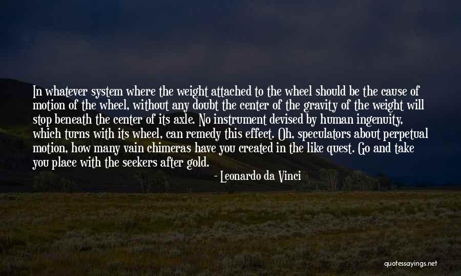 Center Of Gravity Quotes By Leonardo Da Vinci