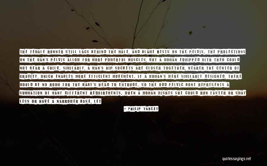 Center Of Gravity Quotes By Philip Yancey Center Of Gravity Quotes By Philip Yancey