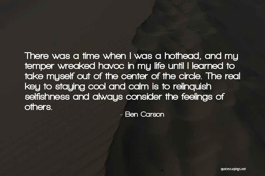 Center Of My Life Quotes By Ben Carson Center Of My Life Quotes By Ben Carson