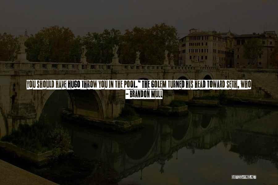 Center Of My Life Quotes By Brandon Mull Center Of My Life Quotes By Brandon Mull