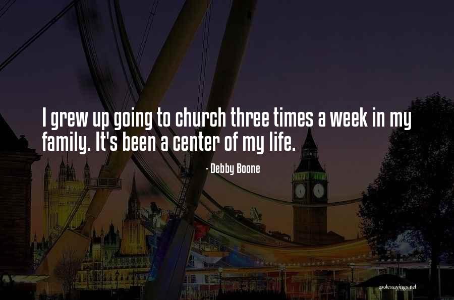 Center Of My Life Quotes By Debby Boone Center Of My Life Quotes By Debby Boone