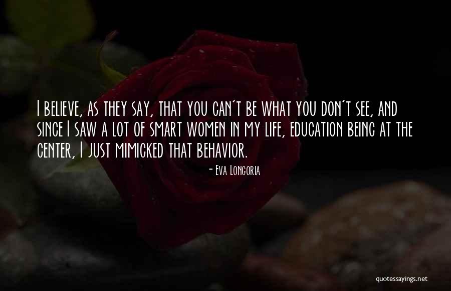 Center Of My Life Quotes By Eva Longoria Center Of My Life Quotes By Eva Longoria