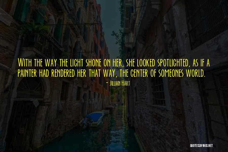 Center Of World Quotes By Jillian Hart Center Of World Quotes By Jillian Hart