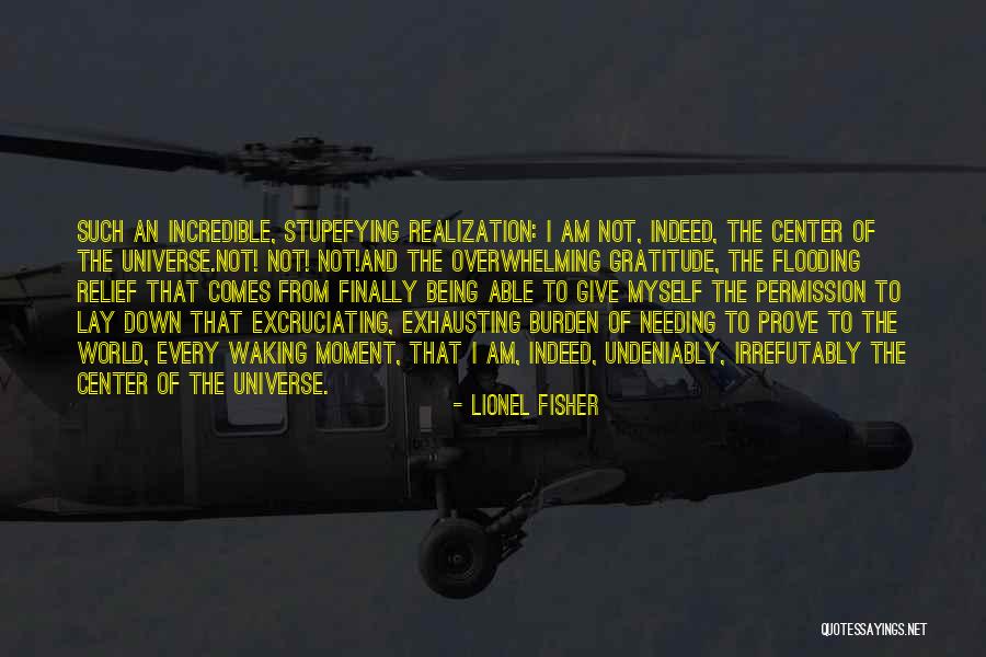 Center Of World Quotes By Lionel Fisher Center Of World Quotes By Lionel Fisher