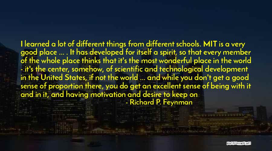 Center Of World Quotes By Richard P. Feynman Center Of World Quotes By Richard P. Feynman
