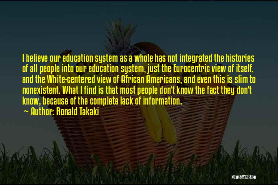 Centered Quotes By Ronald Takaki