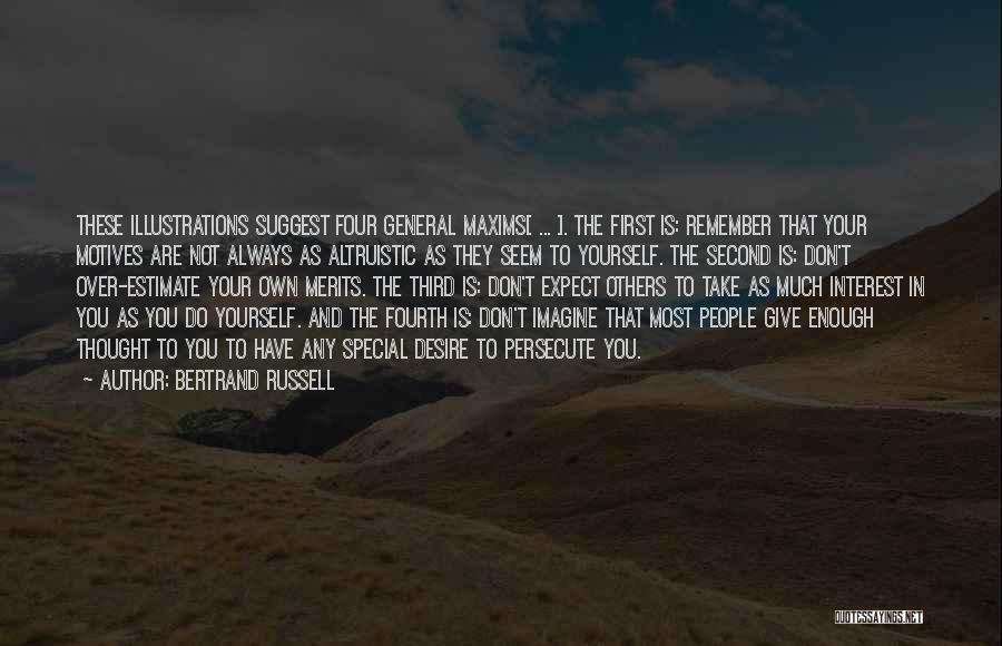 Centeredness Quotes By Bertrand Russell