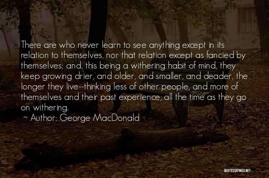 Centeredness Quotes By George MacDonald