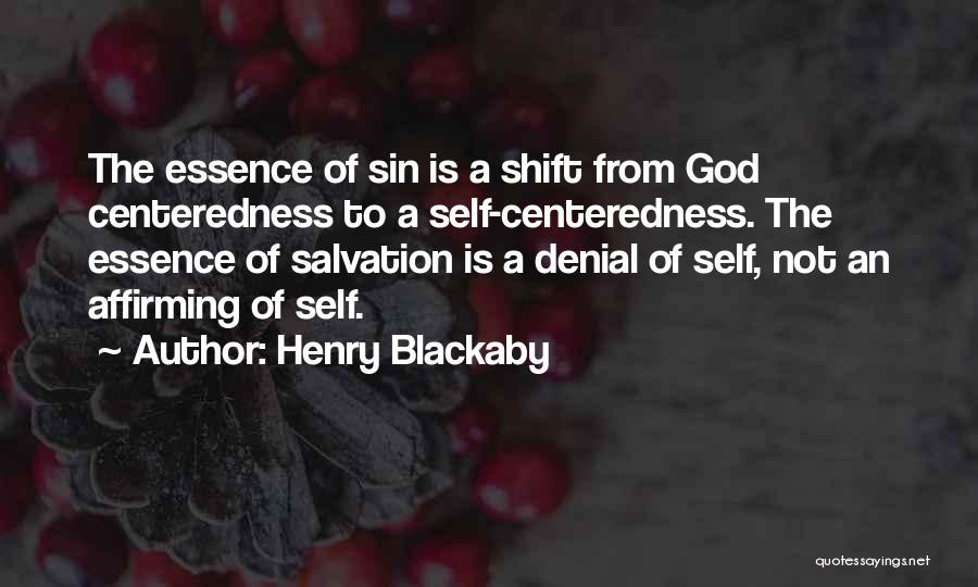 Centeredness Quotes By Henry Blackaby