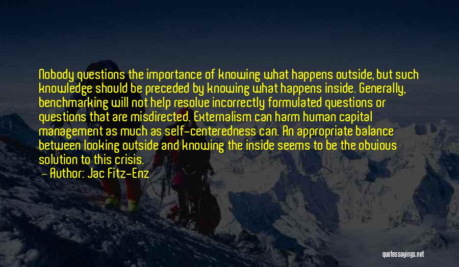 Centeredness Quotes By Jac Fitz-Enz